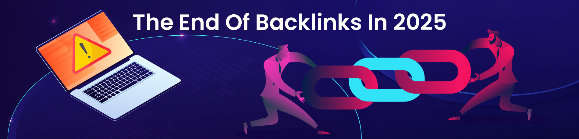 The End Of Backlinks In 2025 - Here’s How Dubai Businesses Can Survive The Shift digital marketing agency in India